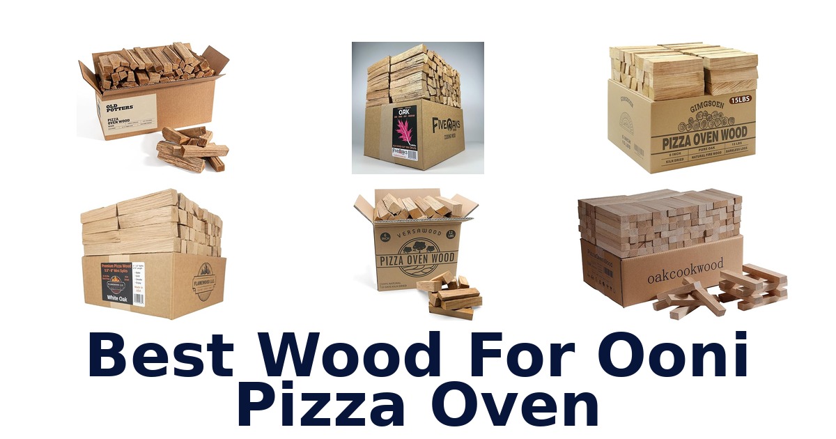 best wood for ooni pizza oven