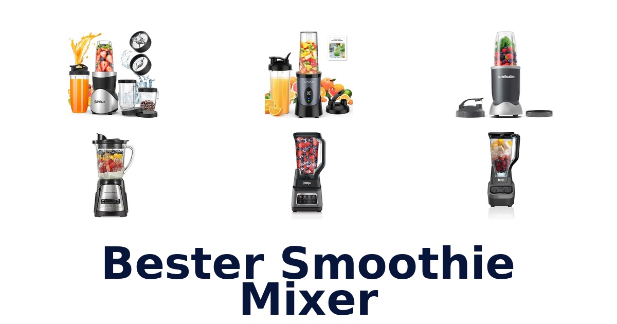 bester smoothie mixer