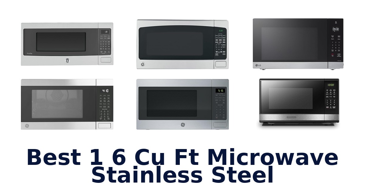 best 1 6 cu ft microwave stainless steel
