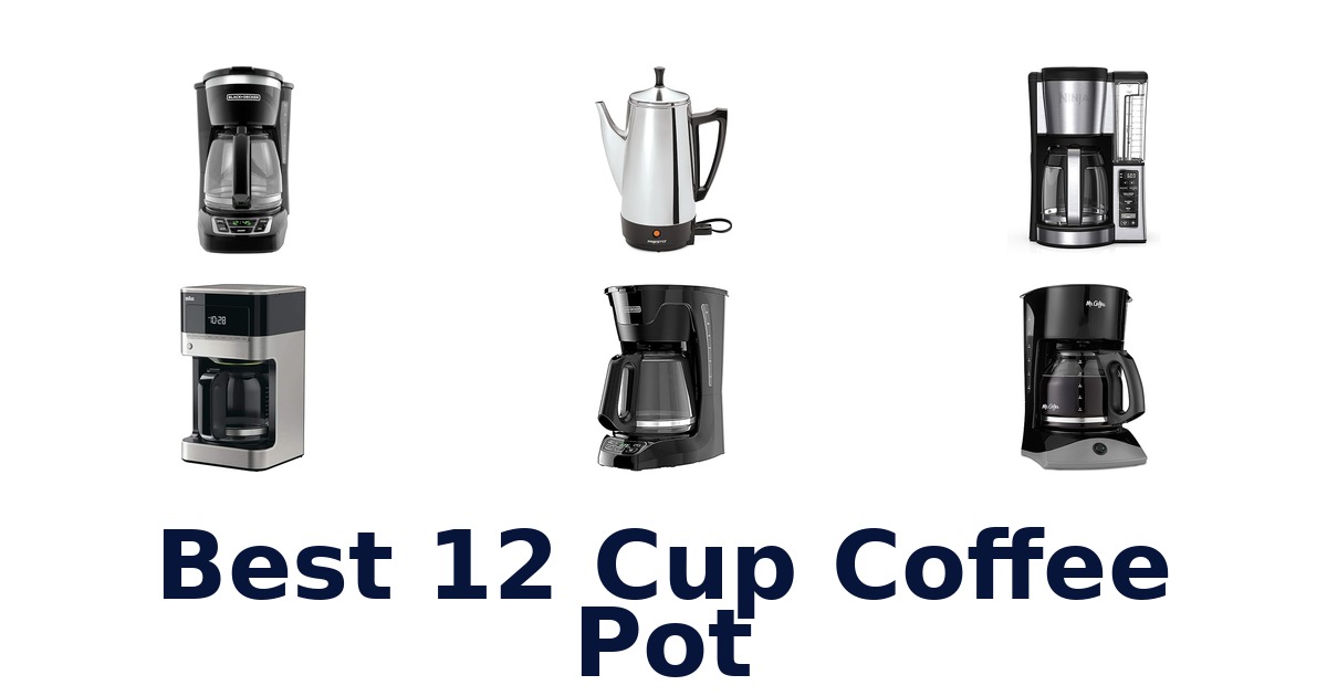 best 12 cup coffee pot