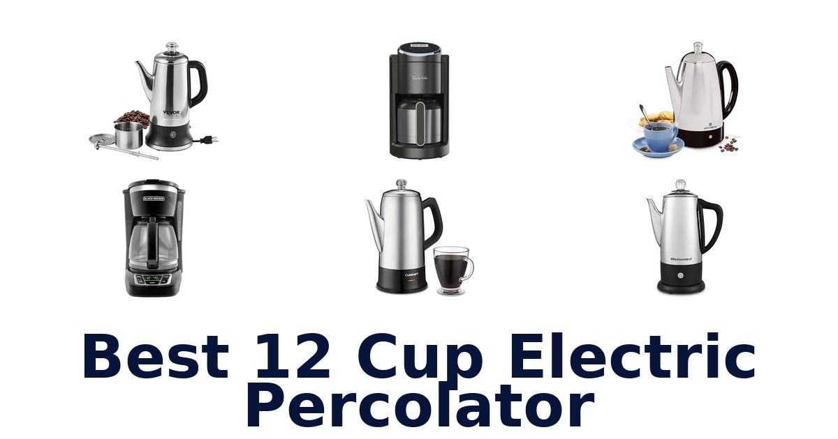best 12 cup electric percolator