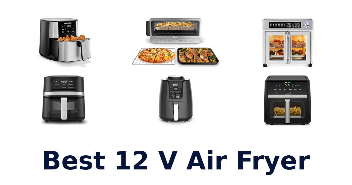 best 12 v air fryer