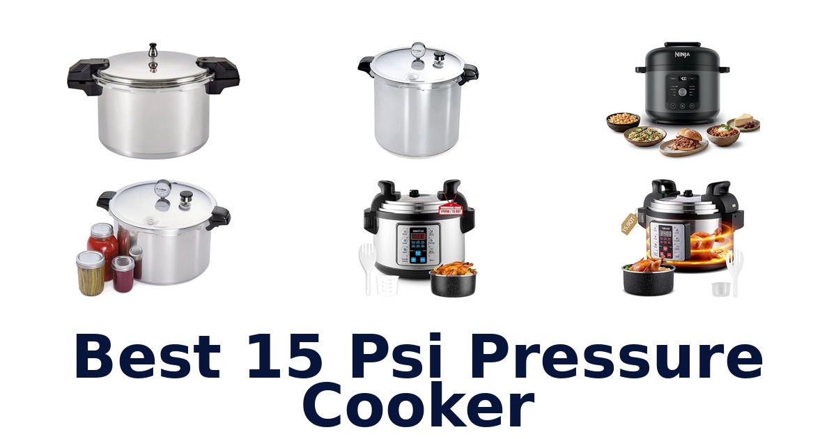 best 15 psi pressure cooker
