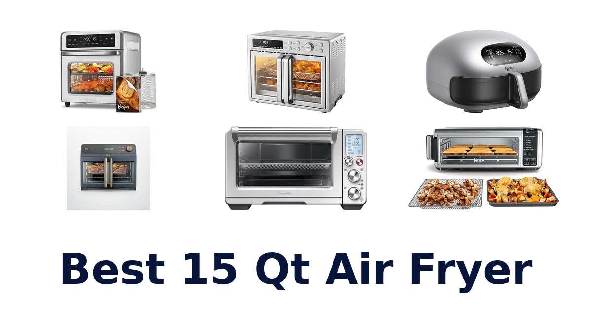 best 15 qt air fryer