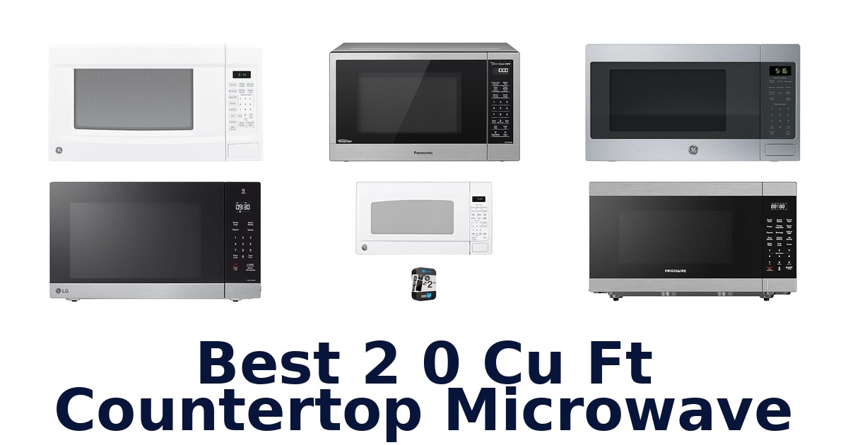 Best 2.0 Cu Ft Countertop Microwaves