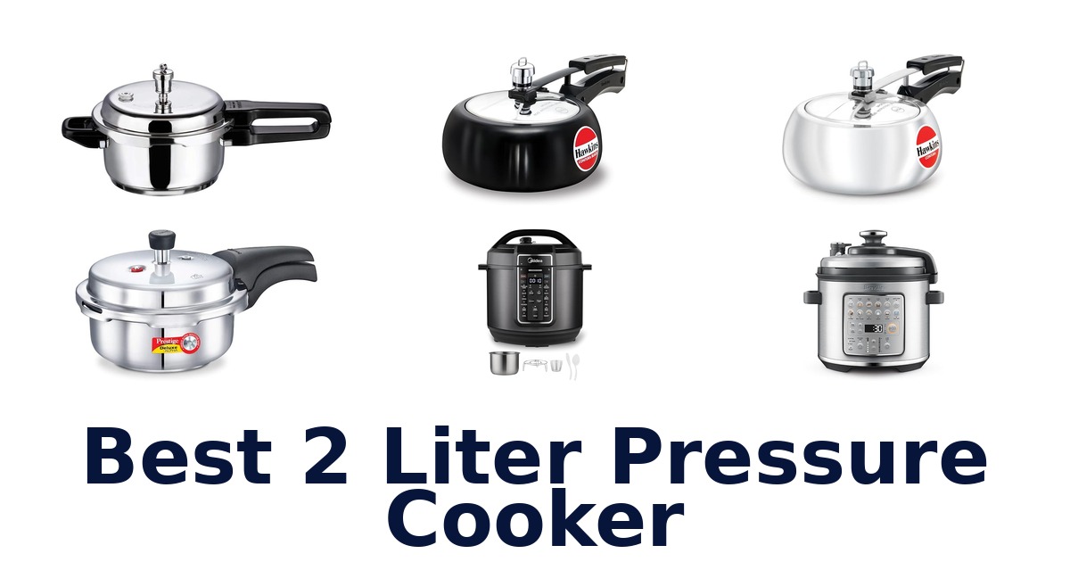Best 2 Liter Pressure Cooker Top 10 Picks