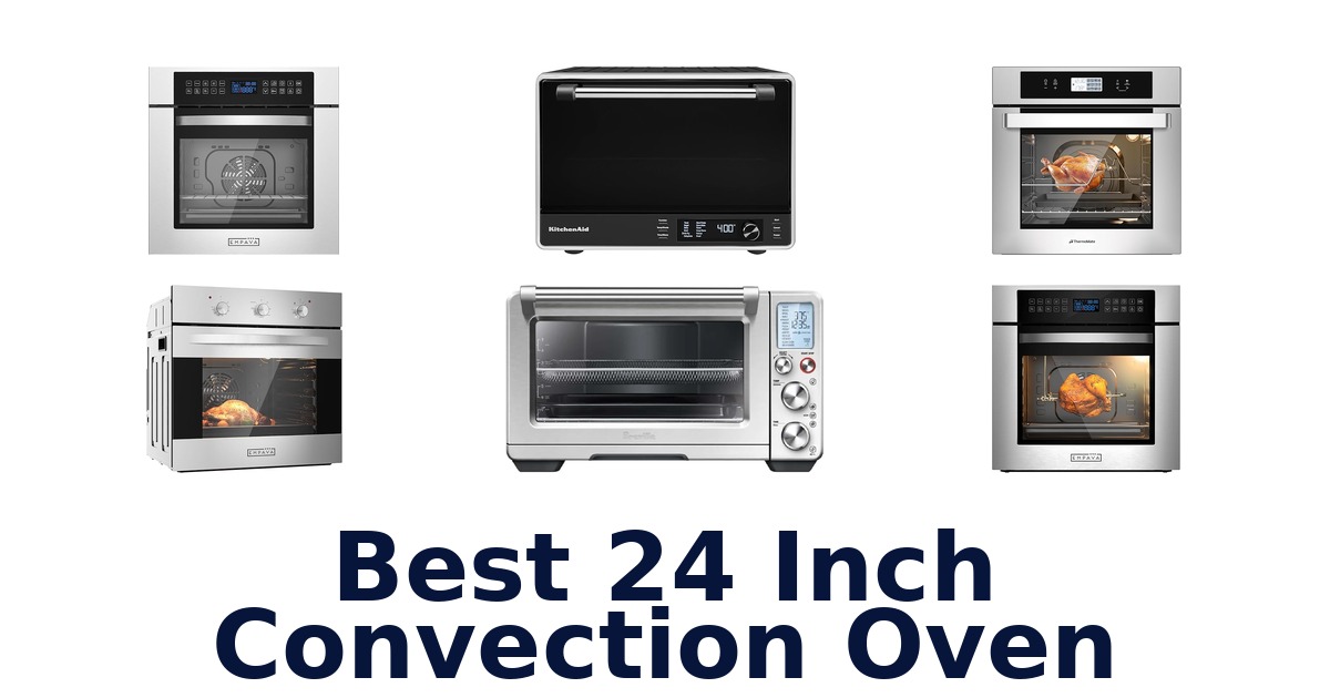 best 24 inch convection oven