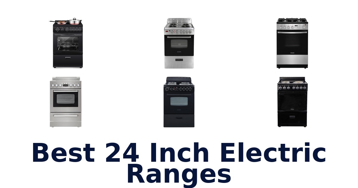 best 24 inch electric ranges