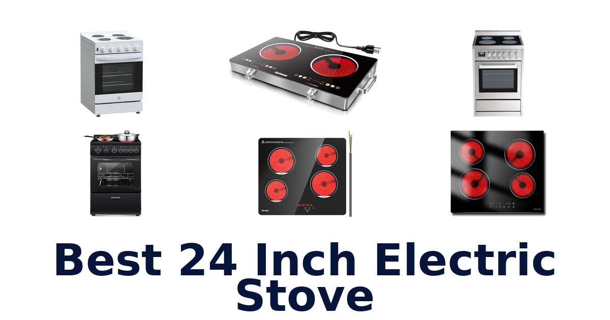 best 24 inch electric stove