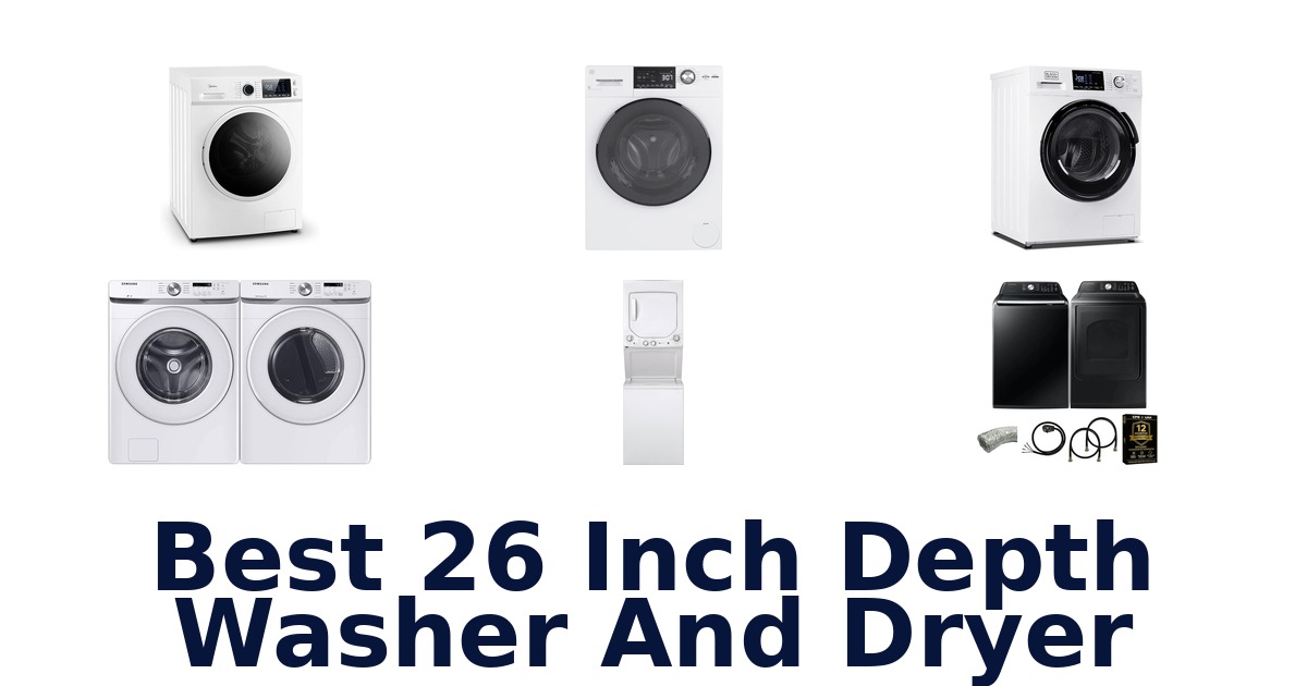 best 26 inch depth washer and dryer