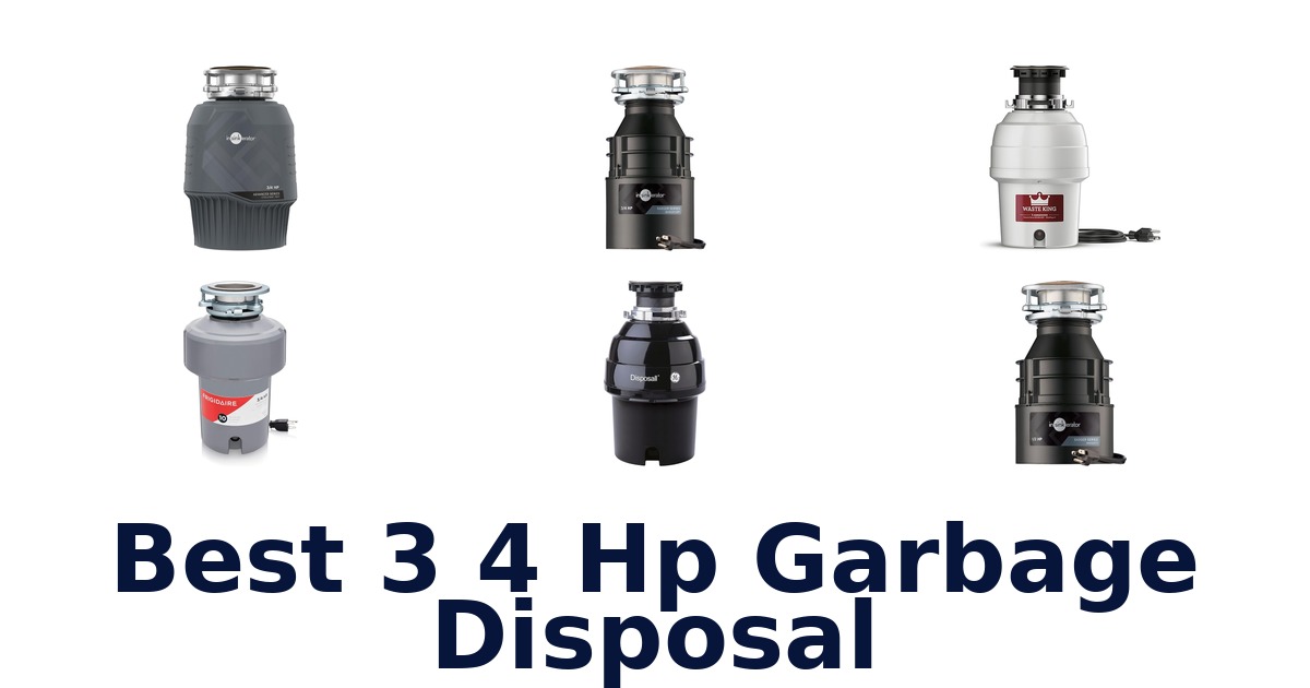 best 3 4 hp garbage disposal