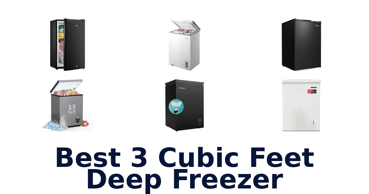 best 3 cubic feet deep freezer