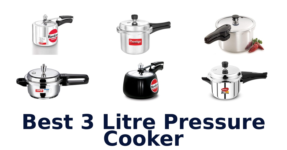 Best 3 Litre Pressure Cookers: Top 10 Picks