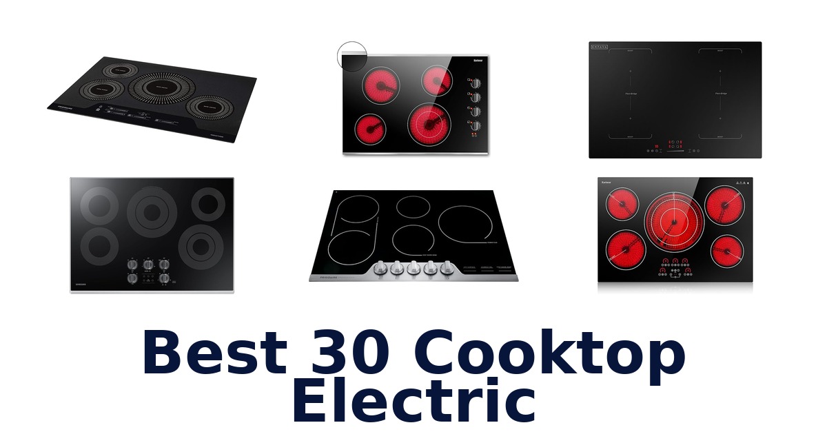 best 30 cooktop electric