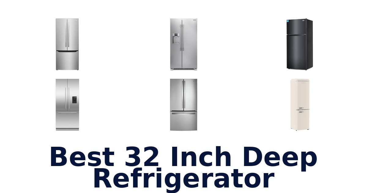 best 32 inch deep refrigerator