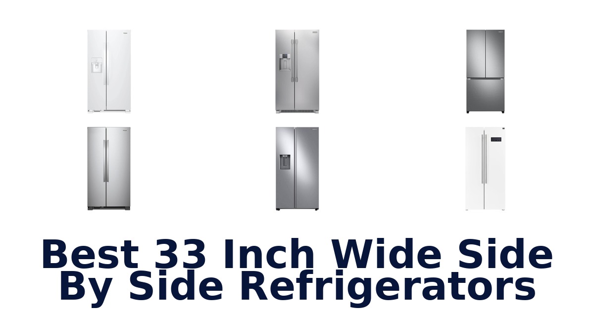 best 33 inch wide side by side refrigerators