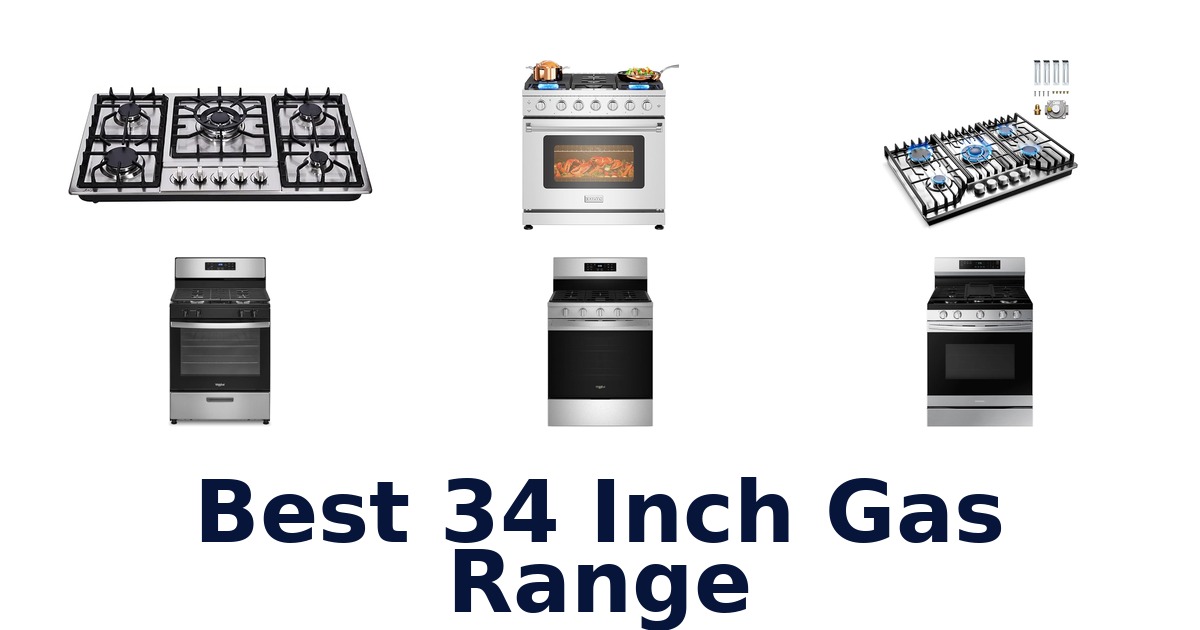 Best 34 Inch Gas Ranges: Top 10 Picks 2026