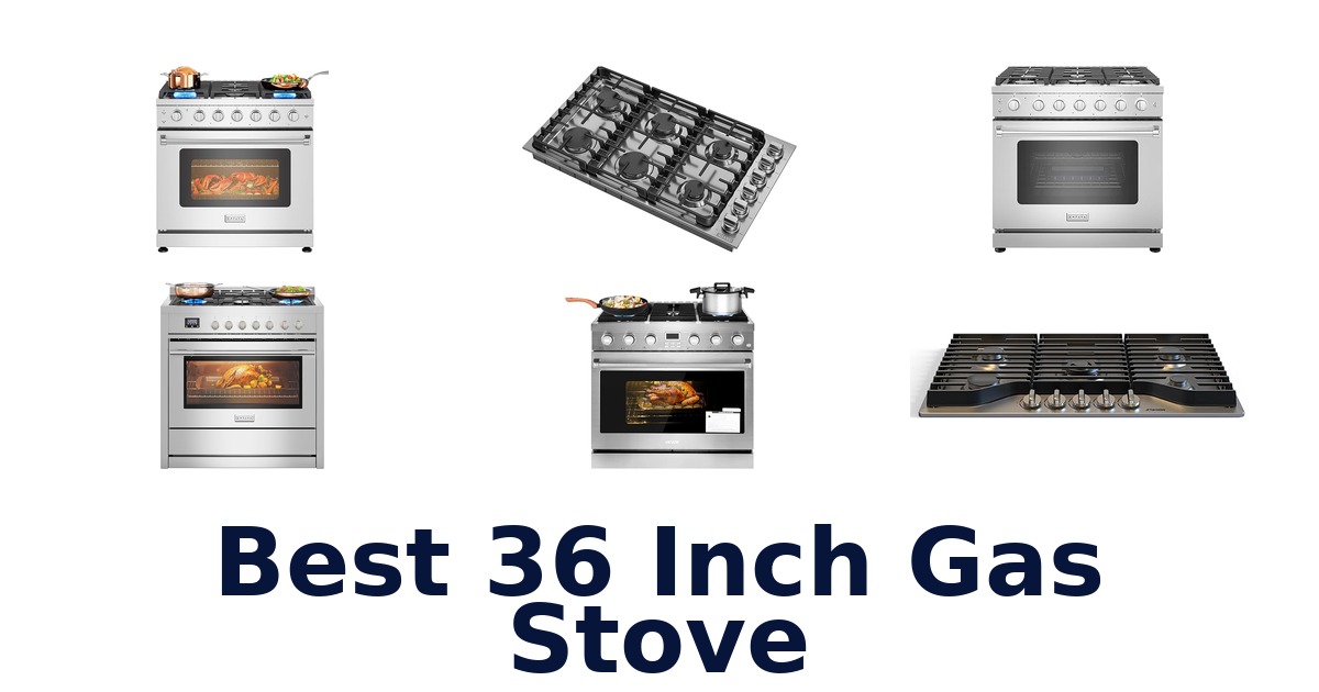 best 36 inch gas stove