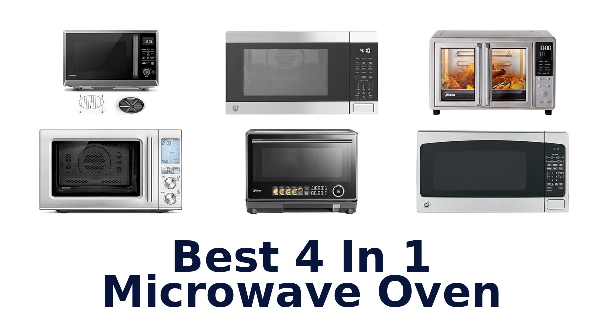 best 4 in 1 microwave oven
