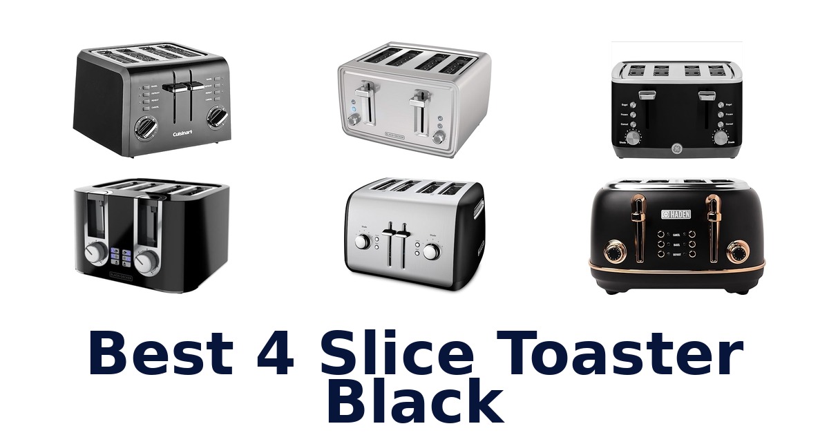 best 4 slice toaster black