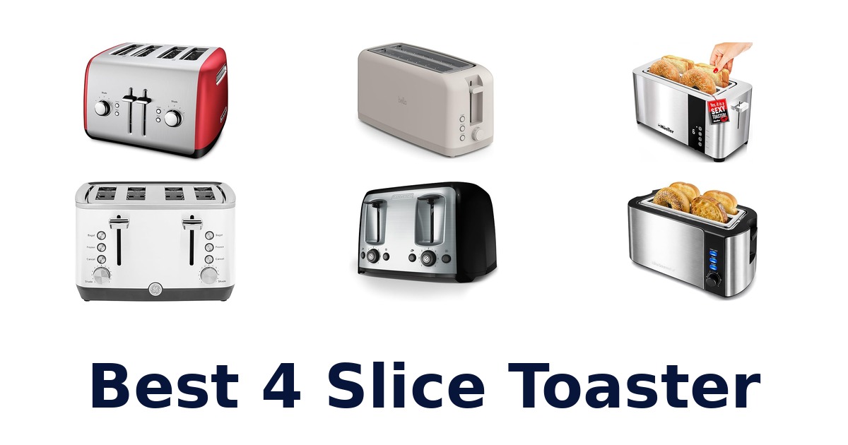 best 4 slice toaster