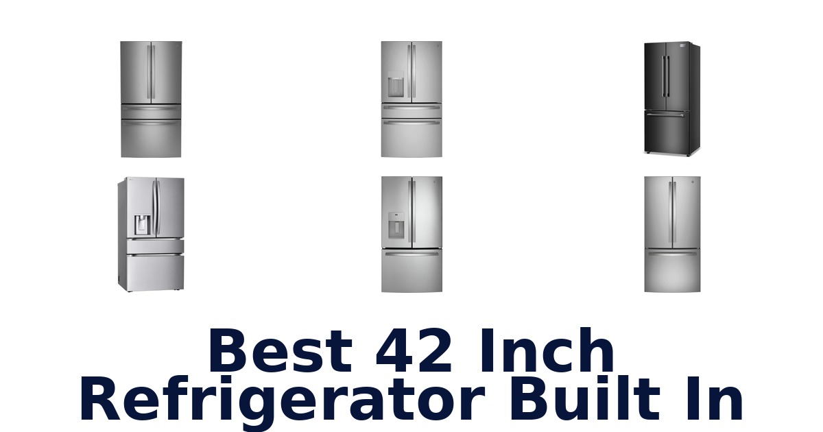 best 42 inch refrigerator built in
