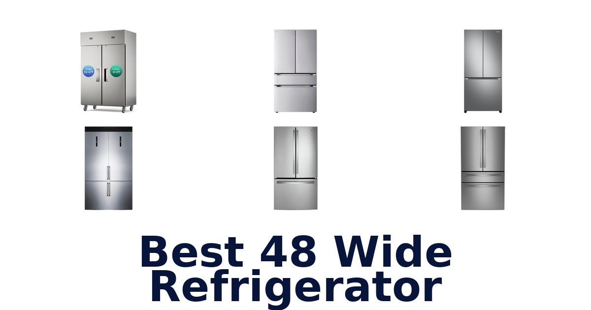 Best 48 Wide Refrigerators: Top 10 Picks 2026