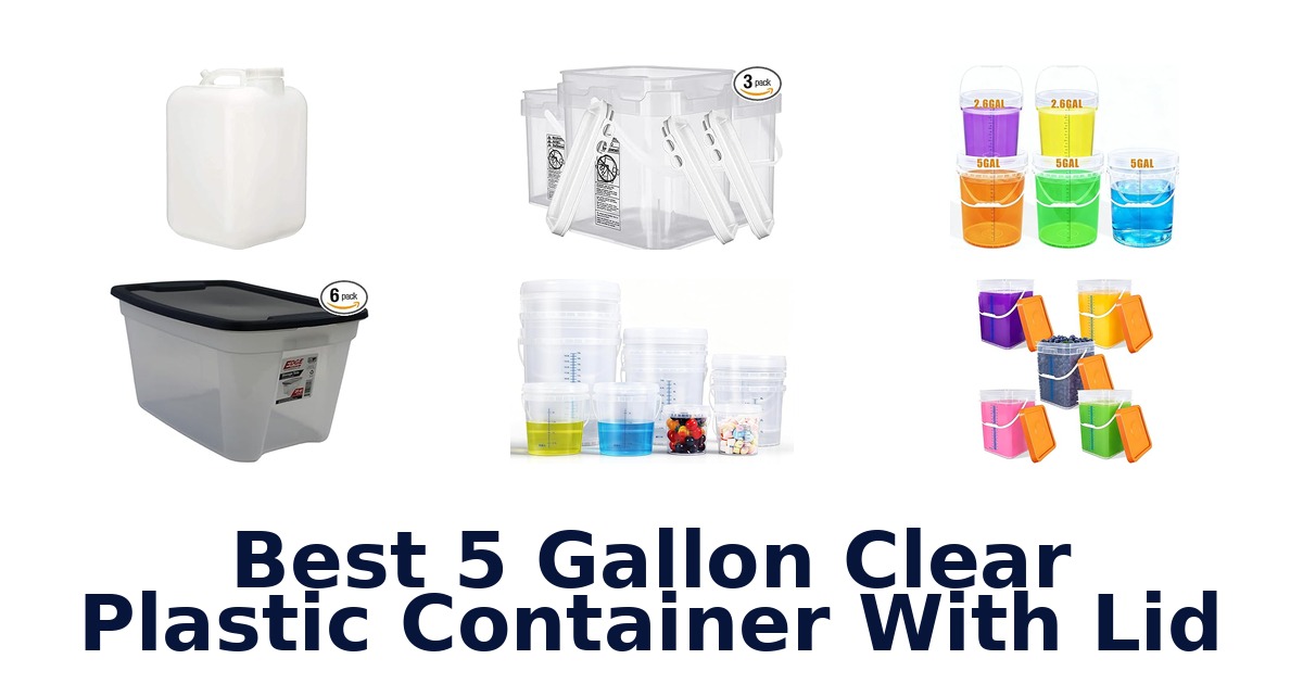 Best 5 Gallon Clear Plastic Container Options