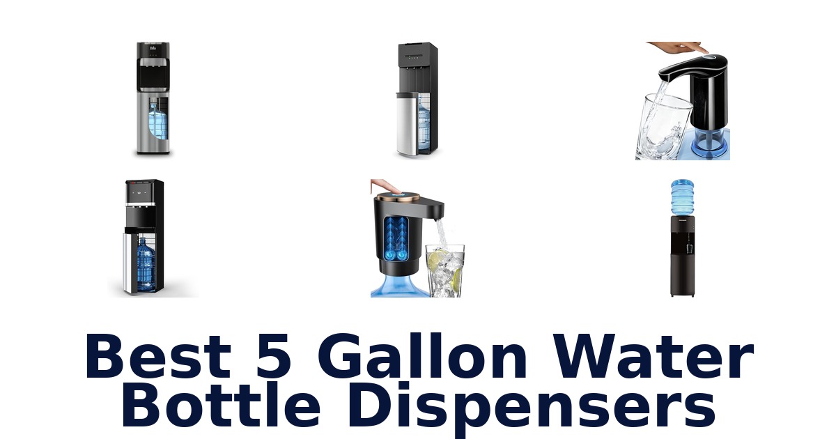 Best 5 Gallon Water Dispensers: Top 10 Picks