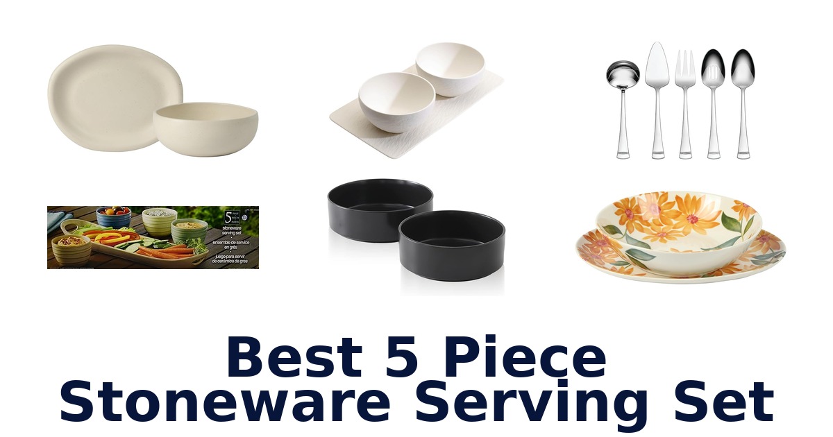 best 5 piece stoneware serving set