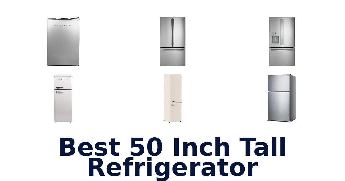 best 50 inch tall refrigerator