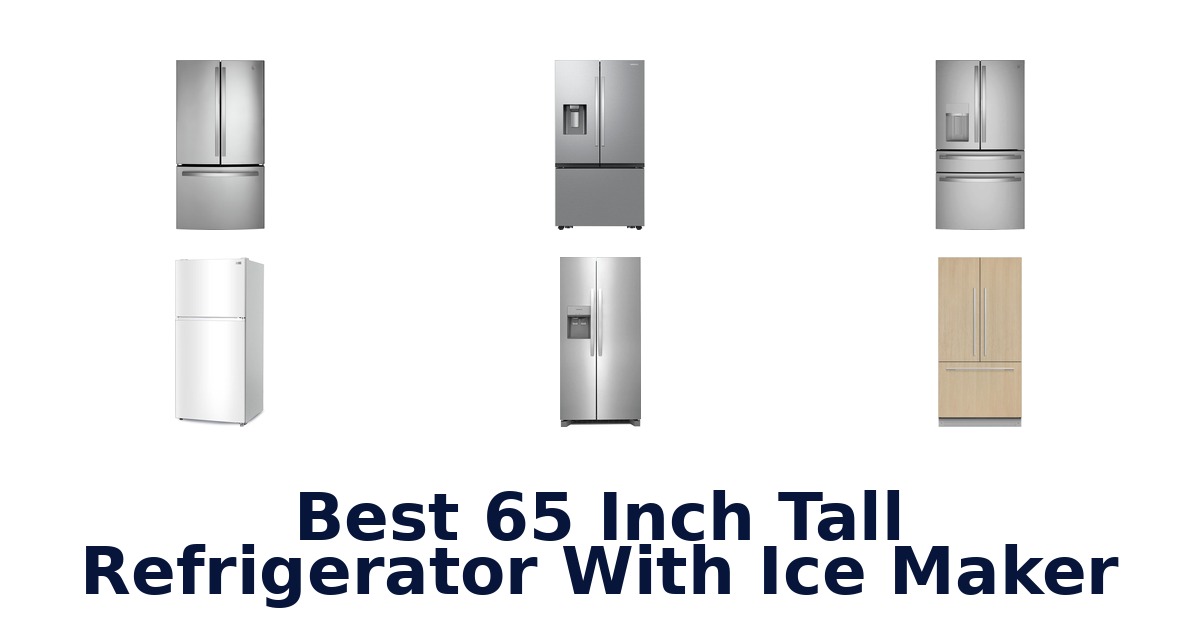 best 65 inch tall refrigerator with ice maker