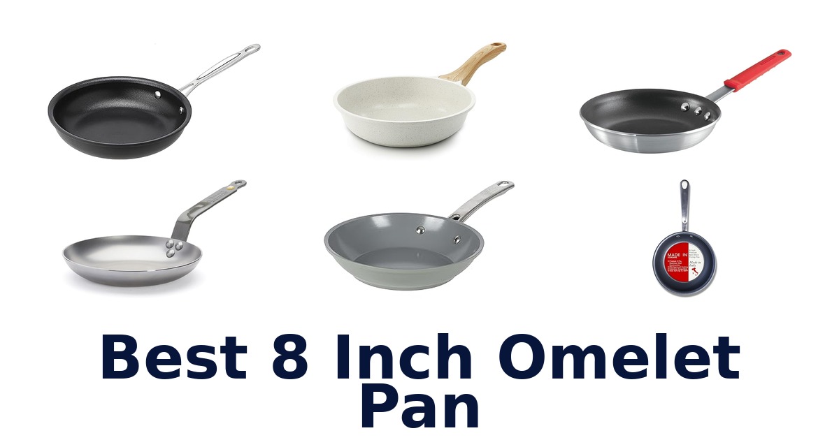 best 8 inch omelet pan