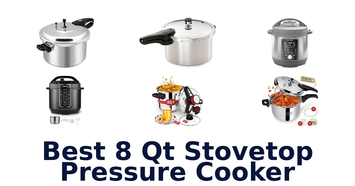 best 8 qt stovetop pressure cooker
