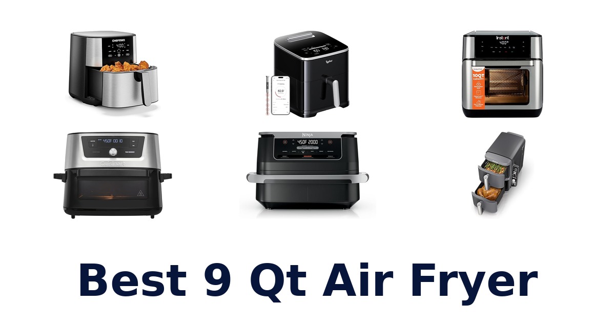 BEST 9 Qt Air Fryer Top 10 Picks 2026