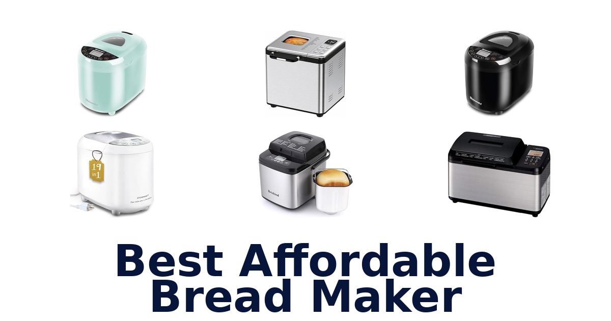Best Affordable Bread Makers: Top 10 Picks!