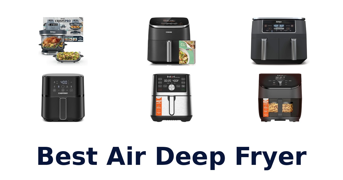 best air deep fryer