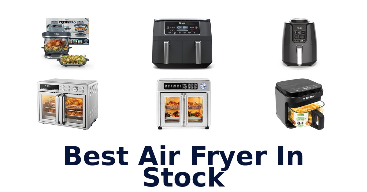 best air fryer in stock
