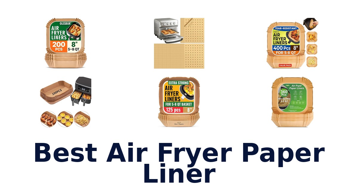 best air fryer paper liner