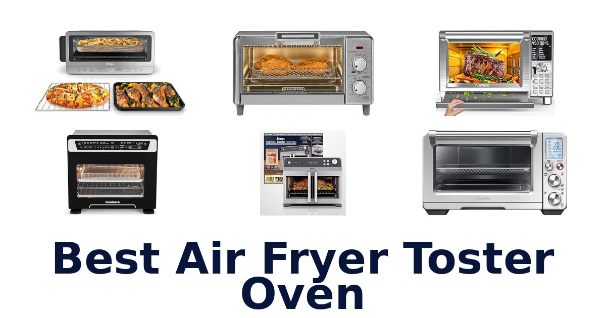 best air fryer toster oven