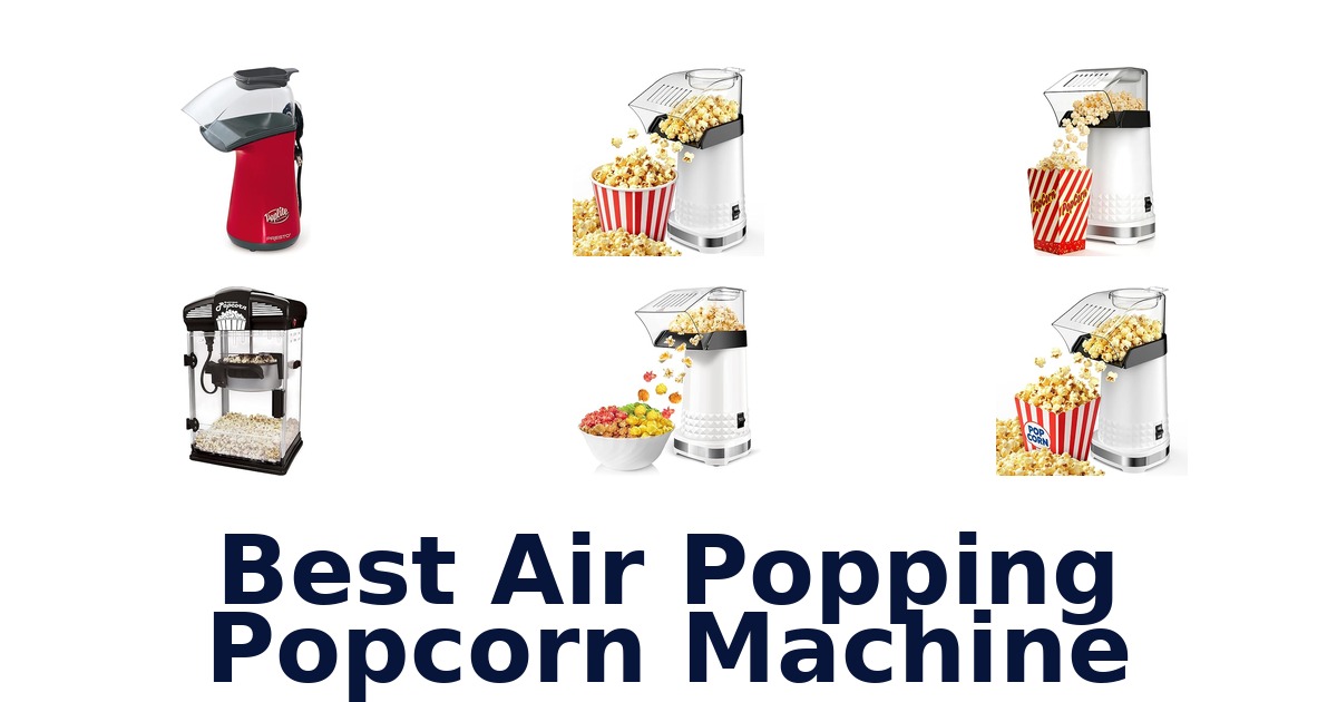 best air popping popcorn machine