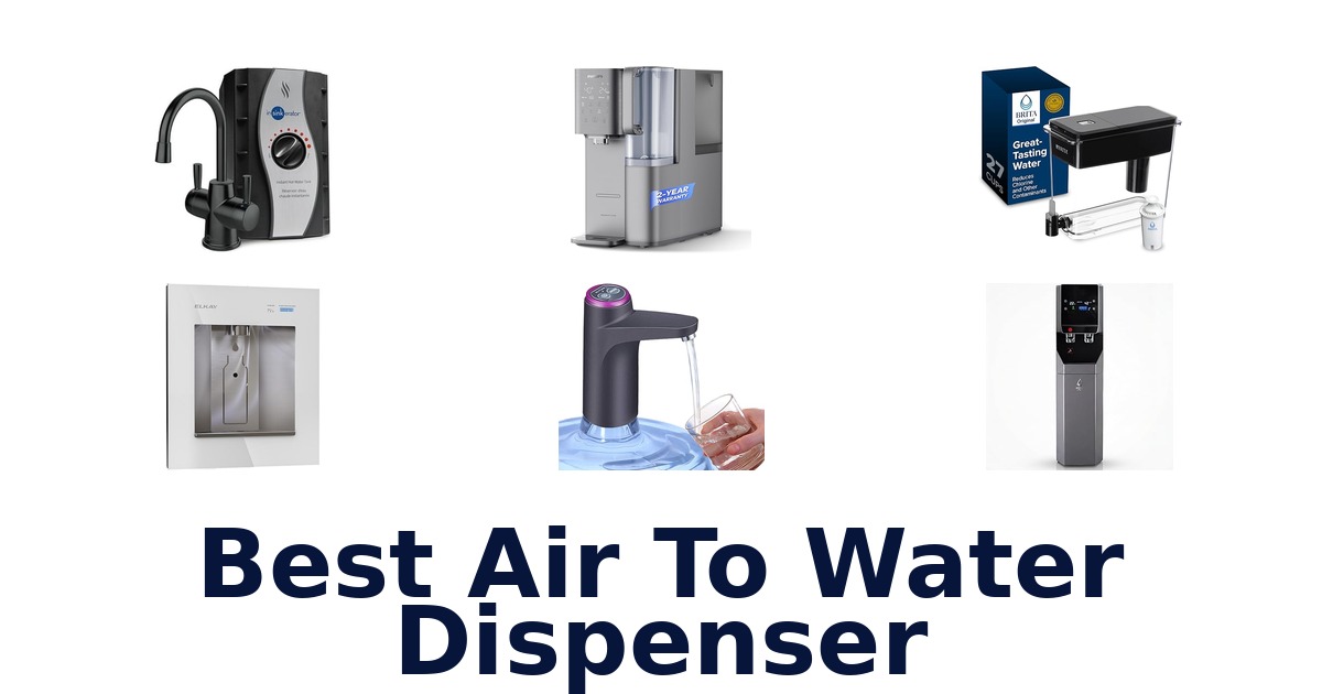 best air to water dispenser