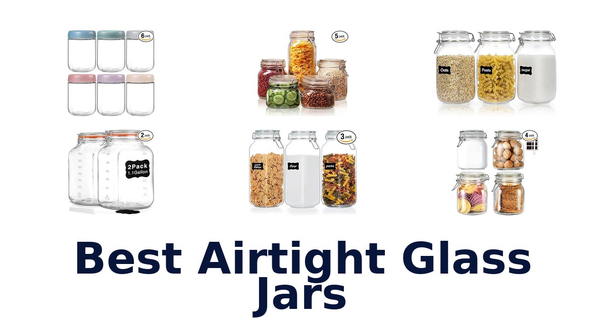 best airtight glass jars