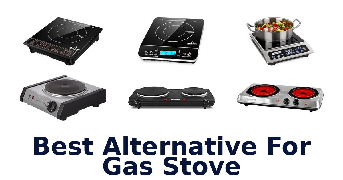 best alternative for gas stove