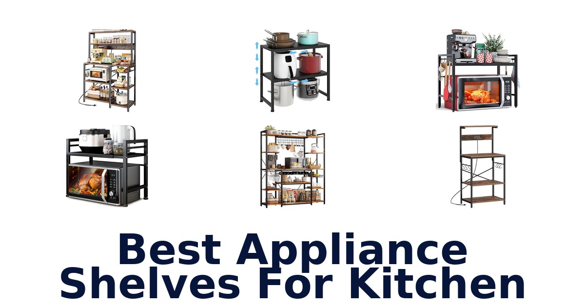 best appliance shelves for kitchen