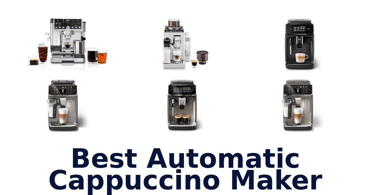 BEST Automatic Cappuccino Makers: Top 10 Picks 2026