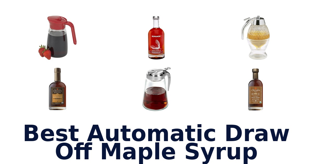 best automatic draw off maple syrup