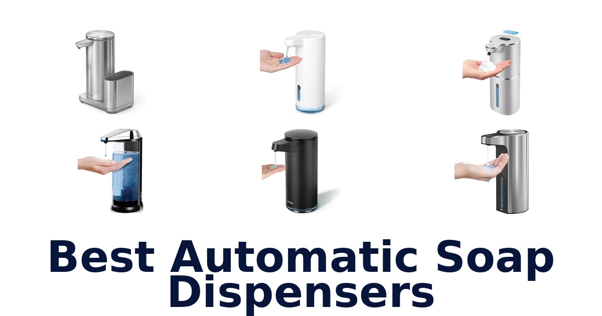 BEST Automatic Soap Dispensers: Top 10 Picks