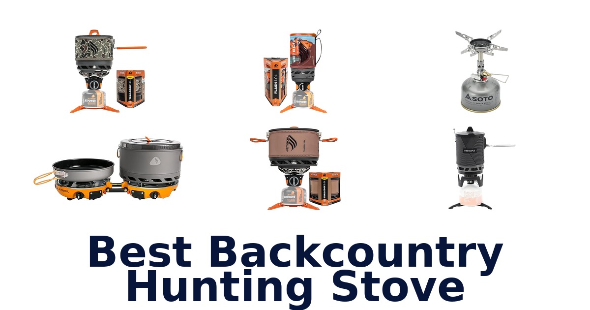 best backcountry hunting stove