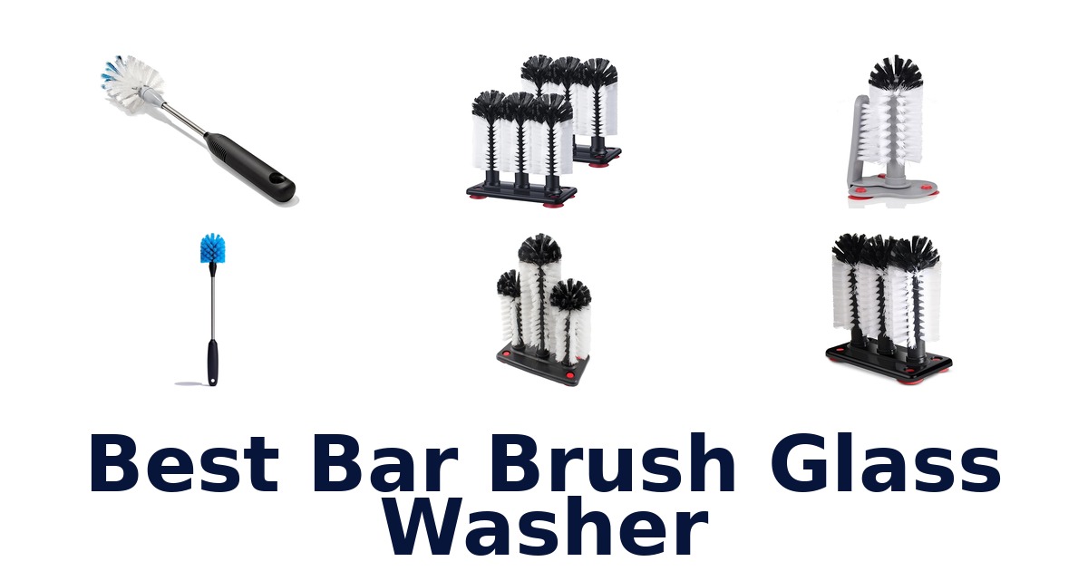 best bar brush glass washer